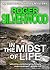 In the Midst of Life by Roger Silverwood