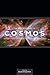 The Unofficial Guide to Cosmos by David Klinghoffer