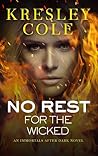 No Rest for the Wicked by Kresley Cole