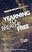 Yearning to Breathe Free by Nick Haslam