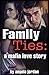 Family Ties by Angela  Jordan