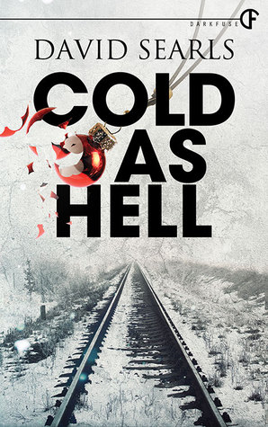 Cold as Hell (Kindle Edition)
