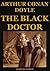 The Black Doctor (Annotated)