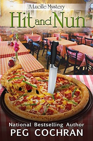 Hit and Nun (A Lucille Mystery #3)