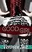 Good Girl (Order Your Pleas...