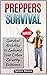 Preppers Survival: Survival...