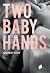 Two Baby Hands