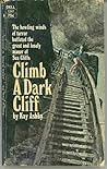 Climb a Dark Cliff by Kay Ashby