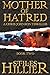 The Mother of Hatred