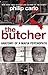 The Butcher by Philip Carlo