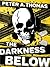 The Darkness Below