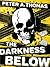 The Darkness Below