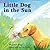 Little Dog In The Sun by Lanea Stagg