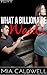 What A Billionaire Wants