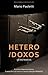 HETERODOXOS by Mario Paoletti