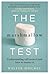 The Marshmallow Test by Walter Mischel