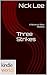 Three Strikes by Nick Lee