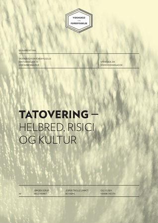Tatovering – Helbred, risici og kultur (Tattooing — Health, Risks and Culture)
