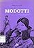 Modotti: Una protagonista del secolo breve. Volume II