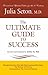 ULTIMATE GUIDE TO SUCCESS, THE by Julia Seton