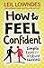 How To Feel Confident