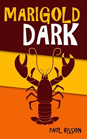 Marigold Dark (Kindle Edition)