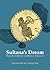 Sultana's Dream by Rokeya Sakhawat Hossain Sultana's Dream by Rokeya Sakhawat Hossain