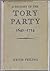 A History of the Tory Party...