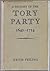 A History of the Tory Party...