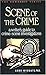 Scene of the Crime: A Write...