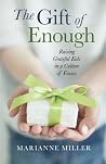 The Gift of Enoug...
