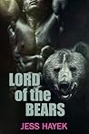 Lord of the Bears by Jess Hayek