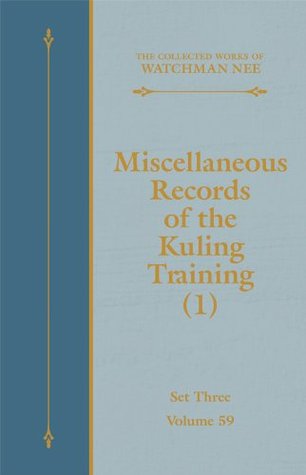 Miscellaneous Records of the Kuling Training 1