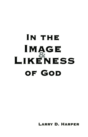 In the Image and Likeness of God (Paperback)
