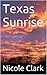 Texas Sunrise