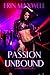 Passion Unbound (A Dark Pas...
