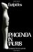 Iphigeneia in Tauris (Greek Tragedy in New Translations)