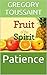 Patience (The Fruit of the Spirit)