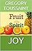 JOY (The Fruit of the Spirit)