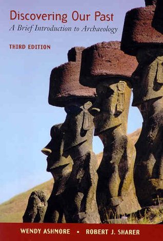 Discovering Our Past: A Brief Introduction to Archaeology (Paperback)