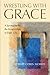 Wrestling With Grace: A Spi...