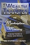 Wealth Transfer: Tracing Trends in Money and Ministry