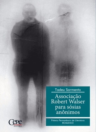 Associação Robert Walser para sósias anônimos