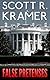 False Pretenses by Scott R. Kramer