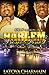Harlem Boyz Finest by LaToya Charmain
