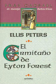 Portada de El ermitaño de Eyton Forest, de Ellis Peters