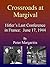 Crossroads at Margival: Hitler’s Last Conference in France: June 17, 1944
