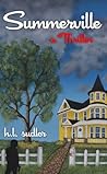 Summerville by H.L. Sudler Summerville by H.L. Sudler