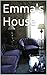 Emma's House