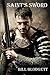 Saint's Sword by Bill Blodgett Saint's Sword by Bill Blodgett